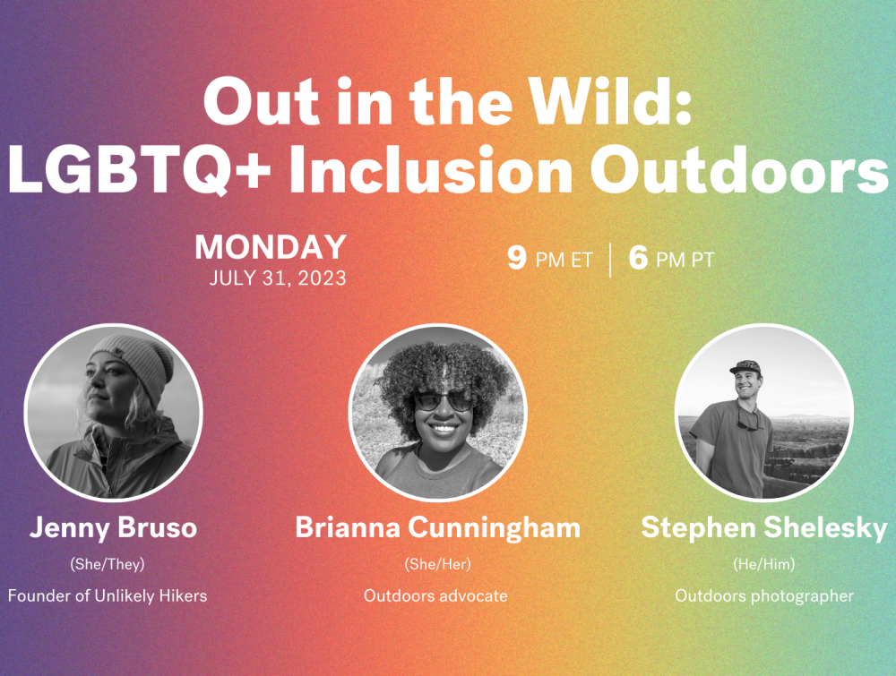 graphic with title: out in the wild lgbtq+ inclusion outdoors. With three images of: jenny bruso, brianna cunningham and stephen shelesky